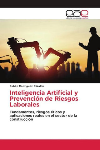 Inteligencia Artificial y Prevención de Riesgos Laborales