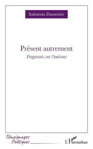 Présent autrement