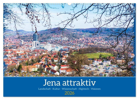 Jena attraktiv (Wandkalender 2026 DIN A2 quer), CALVENDO Monatskalender