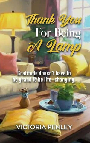 Thank You For Being A Lamp