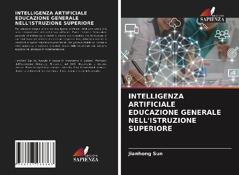 INTELLIGENZA ARTIFICIALE EDUCAZIONE GENERALE NELL'ISTRUZIONE SUPERIORE