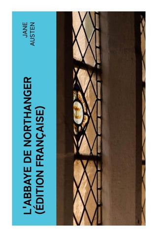 L'Abbaye de Northanger (Édition française)