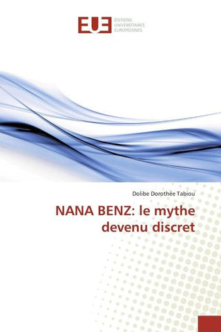 NANA BENZ: le mythe devenu discret