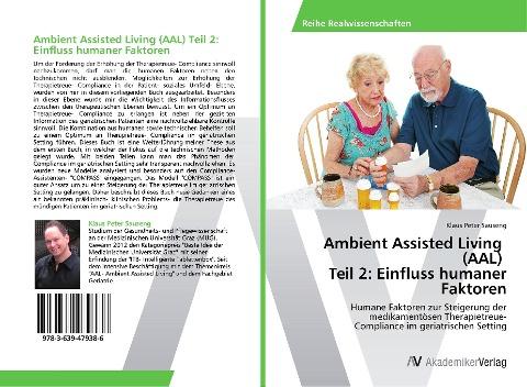 Ambient Assisted Living   (AAL)   Teil 2: Einfluss humaner Faktoren