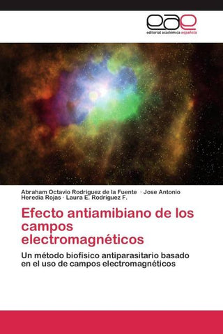 Efecto antiamibiano de los campos electromagnéticos