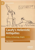 Cavafy's Hellenistic Antiquities