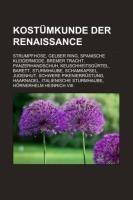 Kostümkunde der Renaissance