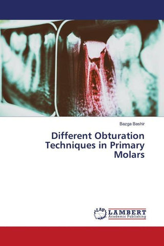 Different Obturation Techniques in Primary Molars