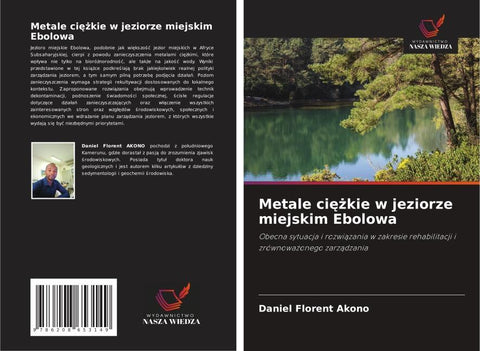 Metale ci¿¿kie w jeziorze miejskim Ebolowa