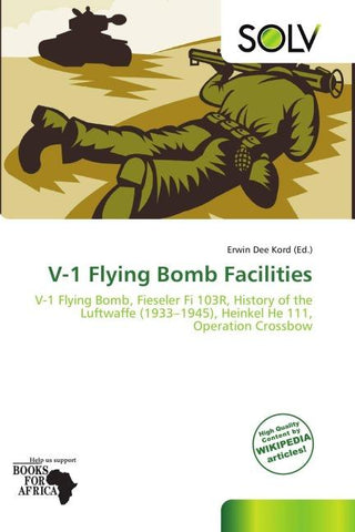 V-1 Flying Bomb Facilities