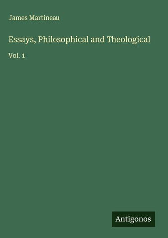 Essays, Philosophical and Theological