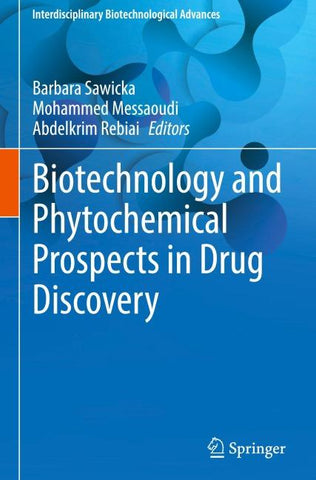 Biotechnology and Phytochemical Prospects in Drug Discovery