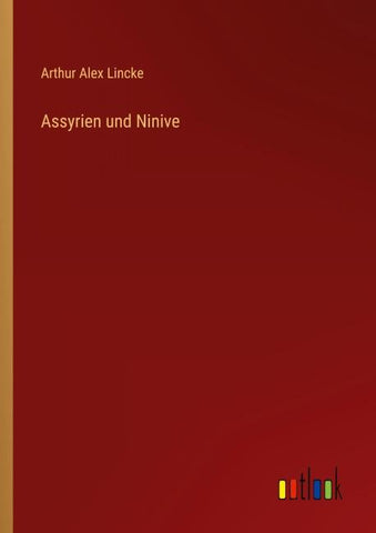 Assyrien und Ninive