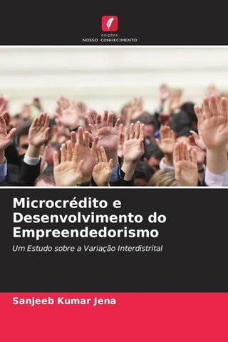 Microcrédito e Desenvolvimento do Empreendedorismo