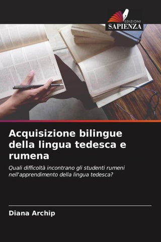 Acquisizione bilingue della lingua tedesca e rumena