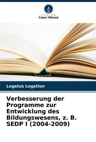 Verbesserung der Programme zur Entwicklung des Bildungswesens, z. B. SEDP I (2004-2009)
