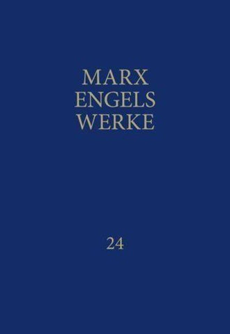 MEW / Marx-Engels-Werke Band 24