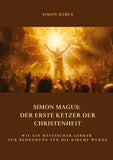 Simon Magus: Der erste Ketzer der Christenheit