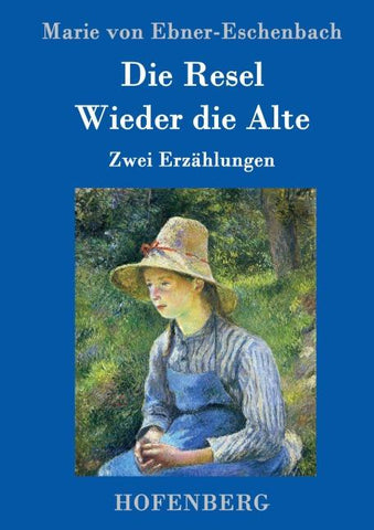 Die Resel / Wieder die Alte