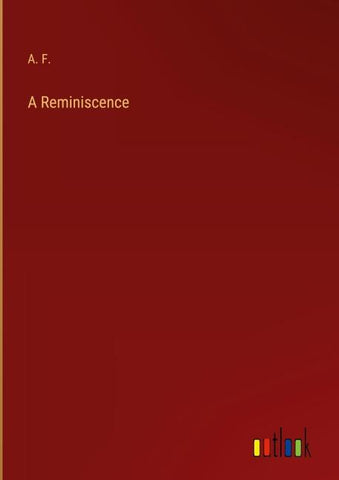 A Reminiscence