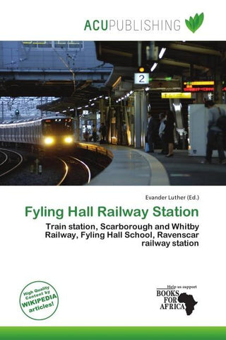 Fyling Hall Railway Station