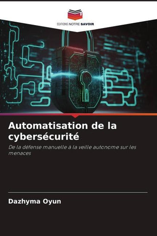 Automatisation de la cybersécurité
