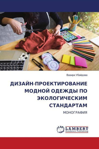 DIZAJN-PROEKTIROVANIE MODNOJ ODEZhDY PO JeKOLOGIChESKIM STANDARTAM