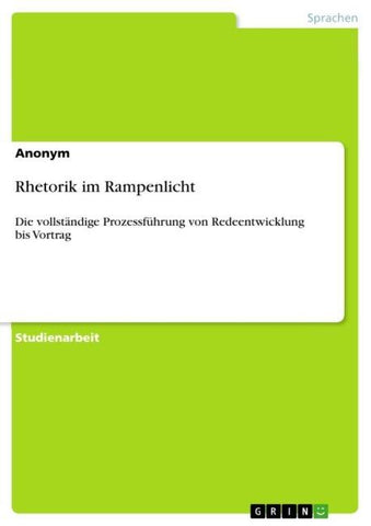 Rhetorik im Rampenlicht