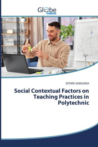 Social Contextual Factors on Teaching Practices in Polytechnic