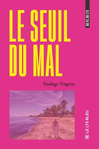 Le seuil du mal