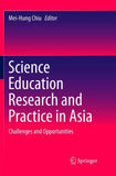 Science Education Research and Practice in Asia