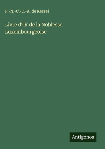 Livre d'Or de la Noblesse Luxembourgeoise