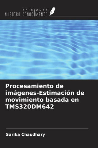 Procesamiento de imágenes-Estimación de movimiento basada en TMS320DM642