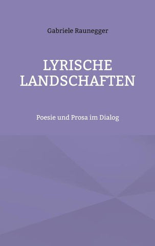 Lyrische Landschaften
