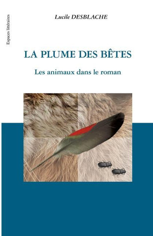 La plume des bêtes