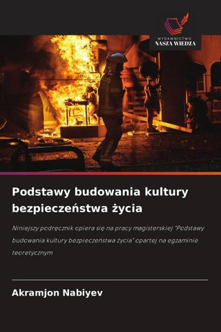 Podstawy budowania kultury bezpiecze¿stwa ¿ycia