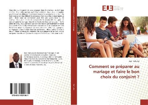 Comment se préparer au mariage et faire le bon choix du conjoint ?