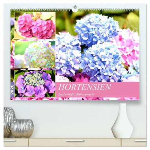 Hortensien. Zauberhafte Blütenpracht (hochwertiger Premium Wandkalender 2026 DIN A2 quer), Kunstdruck in Hochglanz