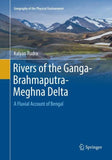 Rivers of the Ganga-Brahmaputra-Meghna Delta