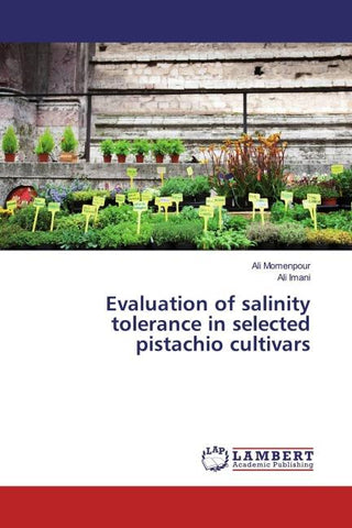 Evaluation of salinity tolerance in selected pistachio cultivars