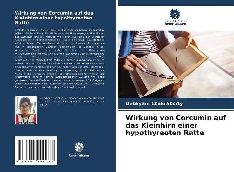 Wirkung von Corcumin auf das Kleinhirn einer hypothyreoten Ratte