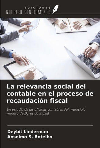 La relevancia social del contable en el proceso de recaudación fiscal