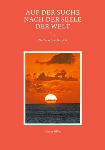 Auf der Suche nach der Seele der Welt