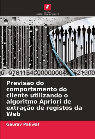 Previsão do comportamento do cliente utilizando o algoritmo Apriori de extração de registos da Web