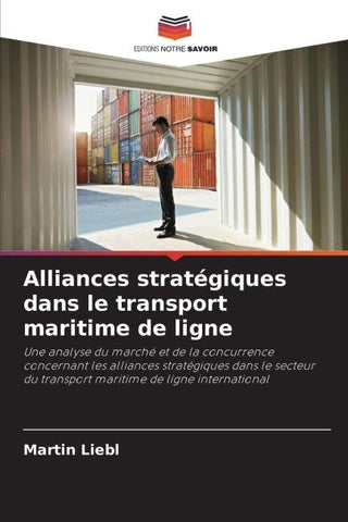 Alliances stratégiques dans le transport maritime de ligne