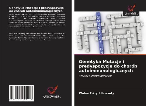 Genetyka Mutacje i predyspozycje do chorób autoimmunologicznych