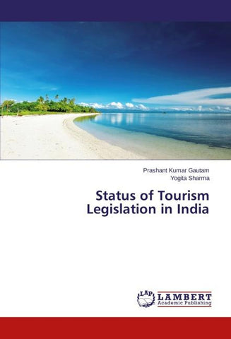 Status of Tourism Legislation in India