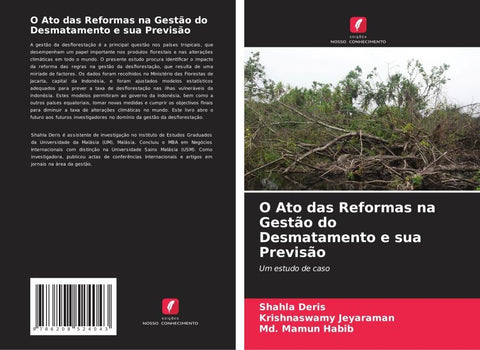 O Ato das Reformas na Gestão do Desmatamento e sua Previsão