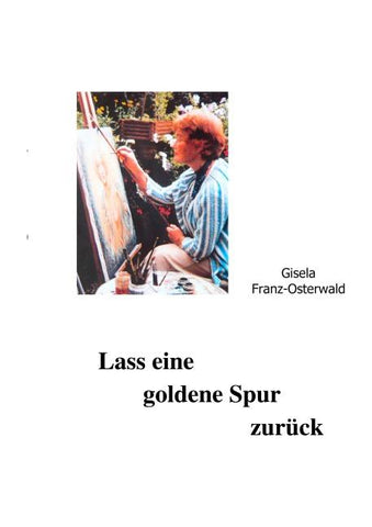 Lass eine goldene Spur zurück