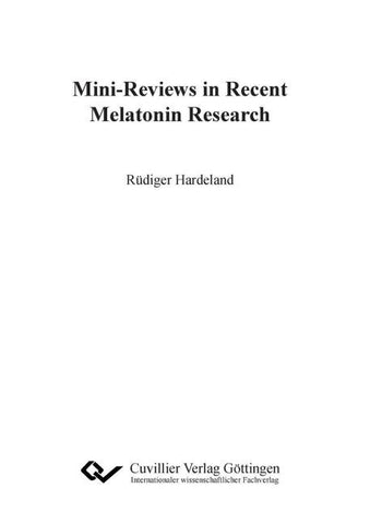 Mini-Reviews in Recent Melatonin Research